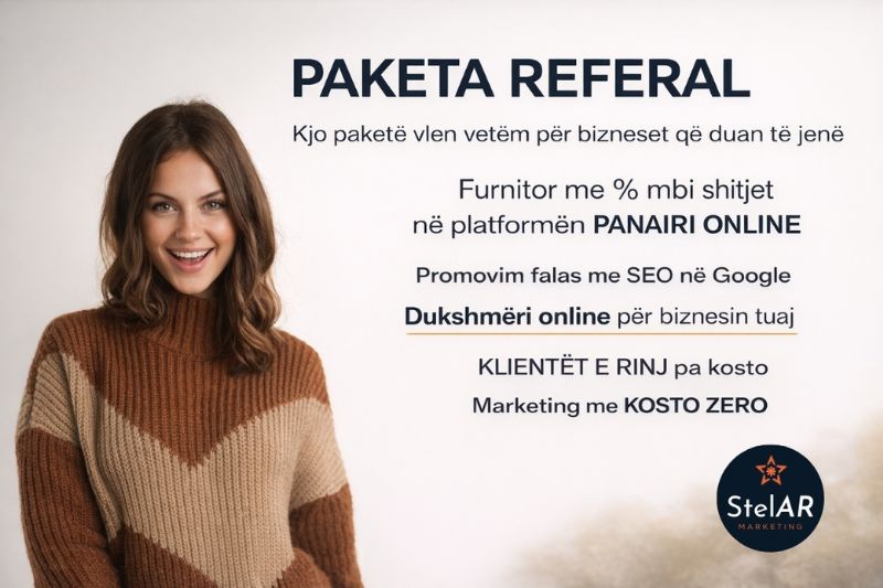 Paketa REFERAL LINK, Regjistro biznesin FALAS në Panairi Online, dhe fito klientë të rinj, Promovim falas në Google, reklama online profesionale, marketing me Google Ads, reklama të paguara online